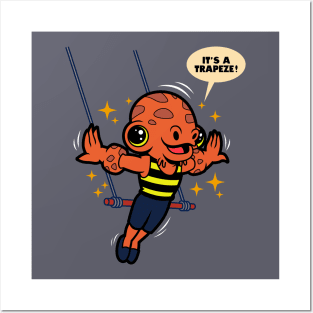 Funny Movie Quotes Cute Acrobatic Alien Trapeze Posters and Art